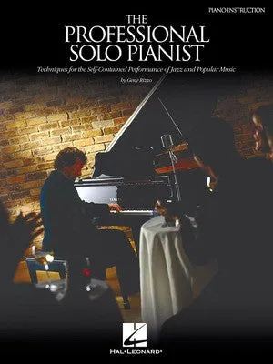 THE PROFESSIONAL PIANIST PIANO INSTRUCTION (O/P)